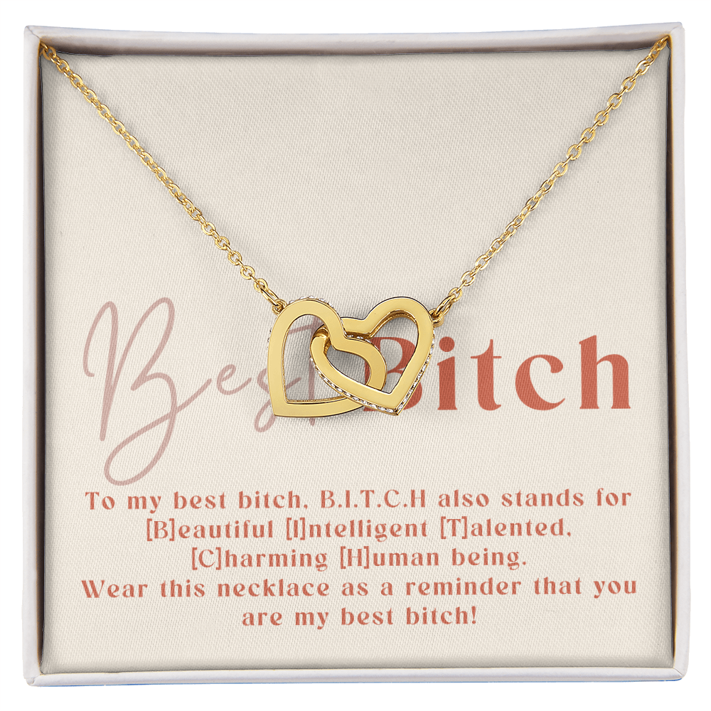Best B.i.t.c.h - A Fun And Heartfelt Message For My Best Friend