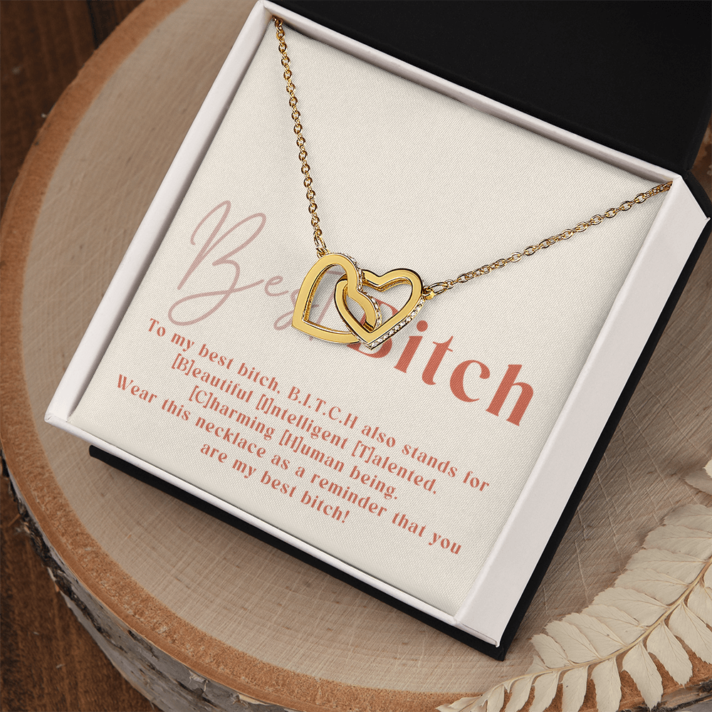 Best B.i.t.c.h - A Fun And Heartfelt Message For My Best Friend