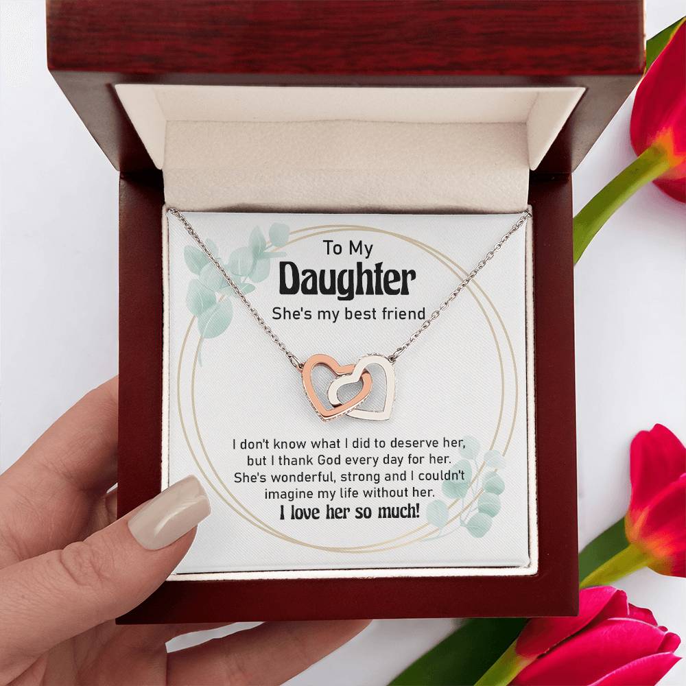 To My Daughter – She's My Best Friend Gift