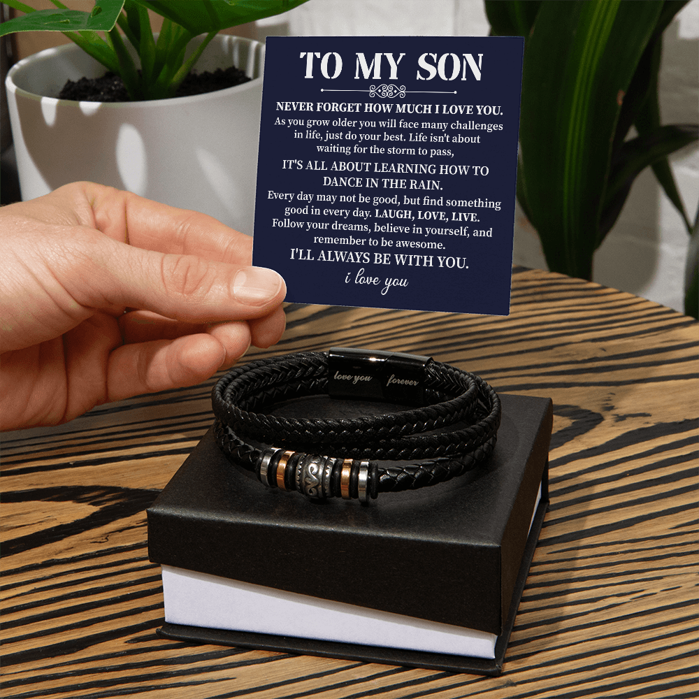 "To My Son - Dance in the Rain - Motivational and Inspirational Love Bracelet"