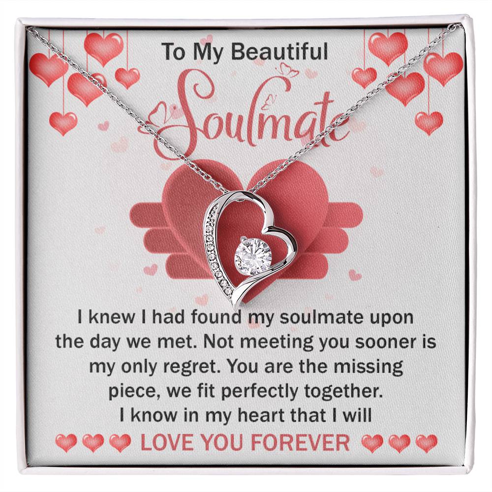 To My Beautiful Soulmate Necklace Gift- I Know I Had Found My Soulmate Upon The Day We Met, Valentine's Day Soulmate Jewelry With A Meaningful Message Card.