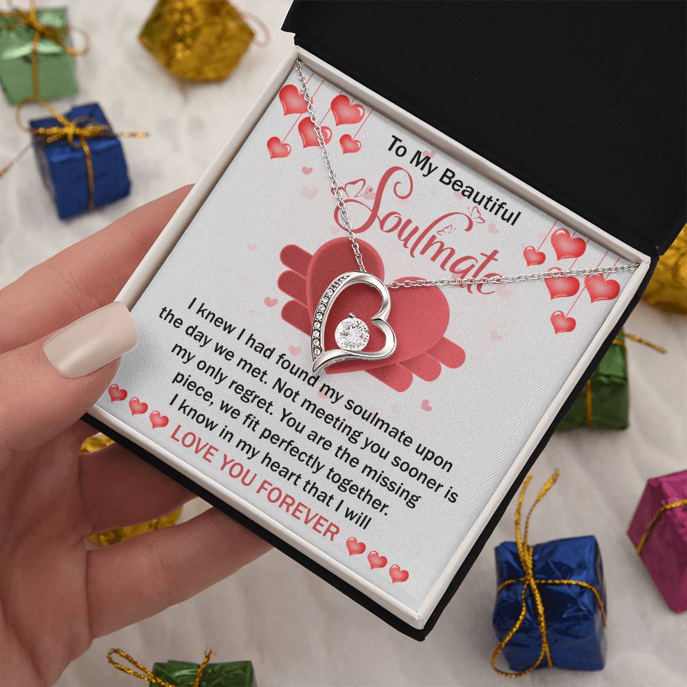 To My Beautiful Soulmate Necklace Gift- I Know I Had Found My Soulmate Upon The Day We Met, Valentine's Day Soulmate Jewelry With A Meaningful Message Card.