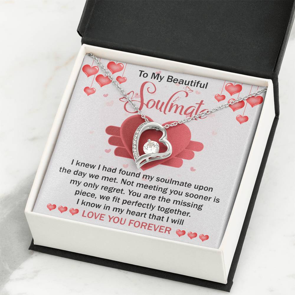 To My Beautiful Soulmate Necklace Gift- I Know I Had Found My Soulmate Upon The Day We Met, Valentine's Day Soulmate Jewelry With A Meaningful Message Card.