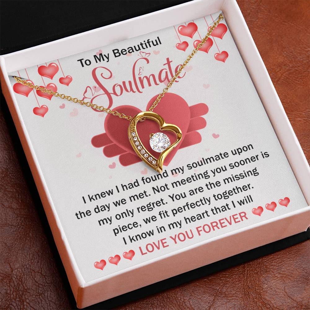 To My Beautiful Soulmate Necklace Gift- I Know I Had Found My Soulmate Upon The Day We Met, Valentine's Day Soulmate Jewelry With A Meaningful Message Card.