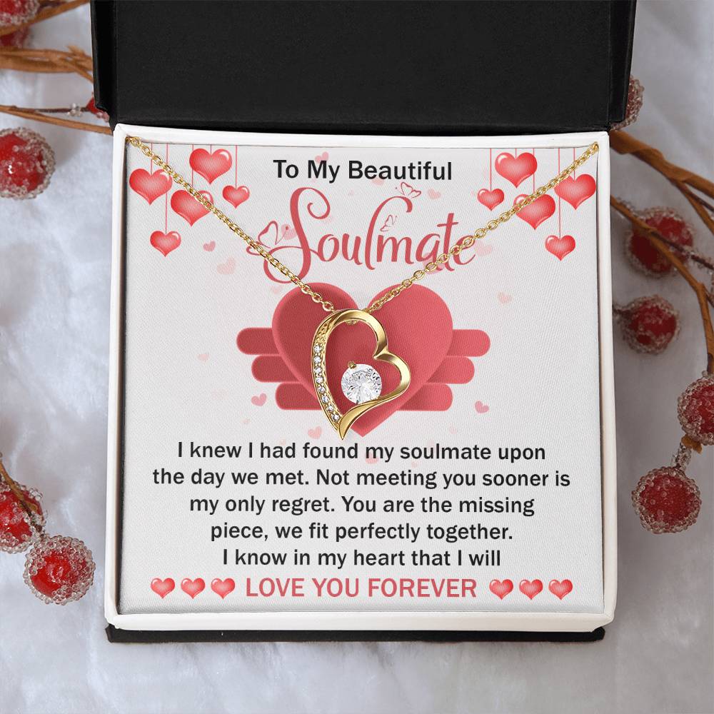 To My Beautiful Soulmate Necklace Gift- I Know I Had Found My Soulmate Upon The Day We Met, Valentine's Day Soulmate Jewelry With A Meaningful Message Card.