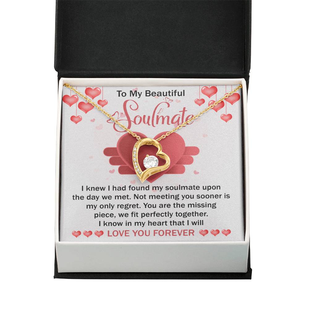 To My Beautiful Soulmate Necklace Gift- I Know I Had Found My Soulmate Upon The Day We Met, Valentine's Day Soulmate Jewelry With A Meaningful Message Card.