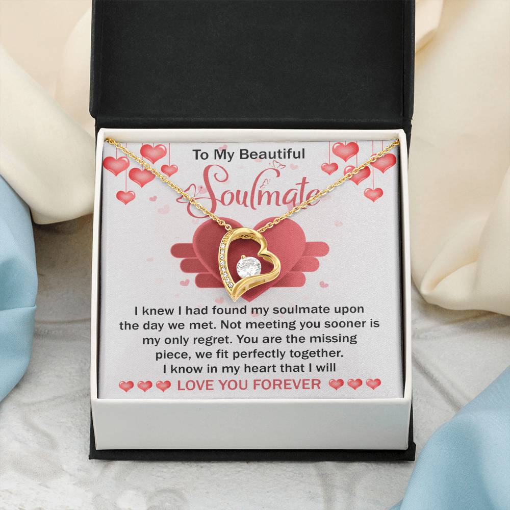 To My Beautiful Soulmate Necklace Gift- I Know I Had Found My Soulmate Upon The Day We Met, Valentine's Day Soulmate Jewelry With A Meaningful Message Card.