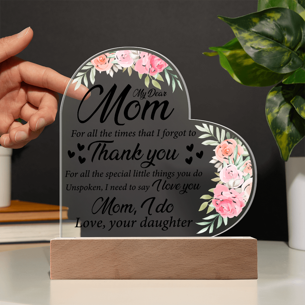 My Dear Mom Thank You Acrylic Heart Plaque Floral LED Light Heart Sign for Mom