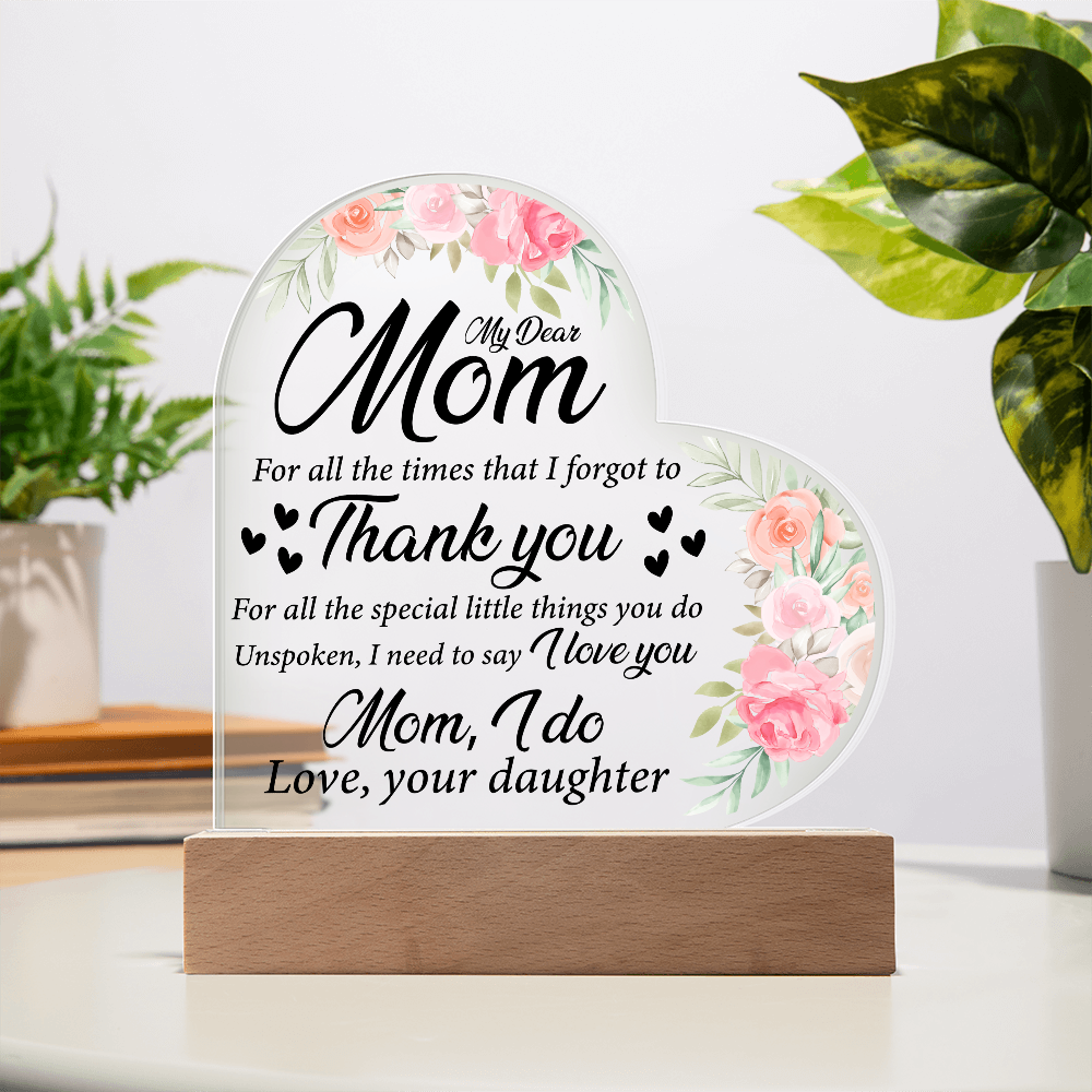 My Dear Mom Thank You Acrylic Heart Plaque Floral LED Light Heart Sign for Mom