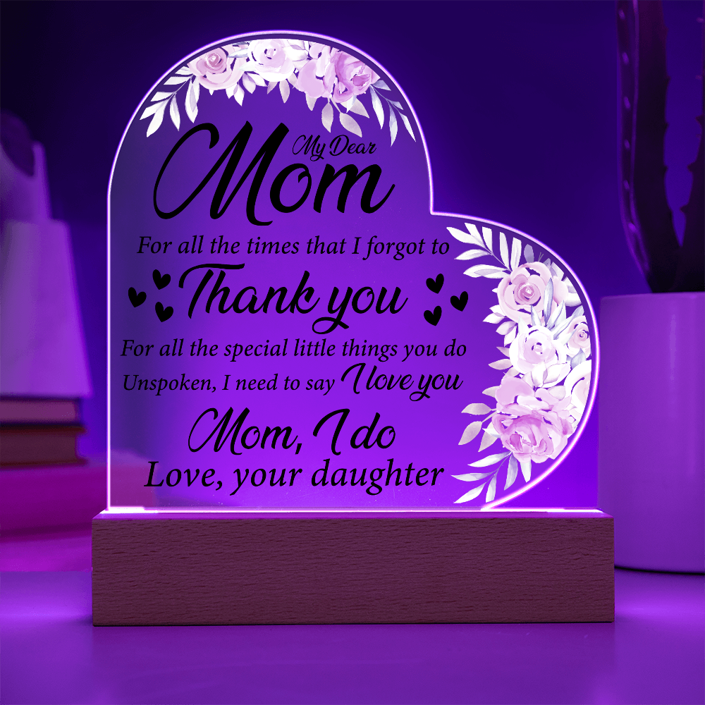 My Dear Mom Thank You Acrylic Heart Plaque Floral LED Light Heart Sign for Mom