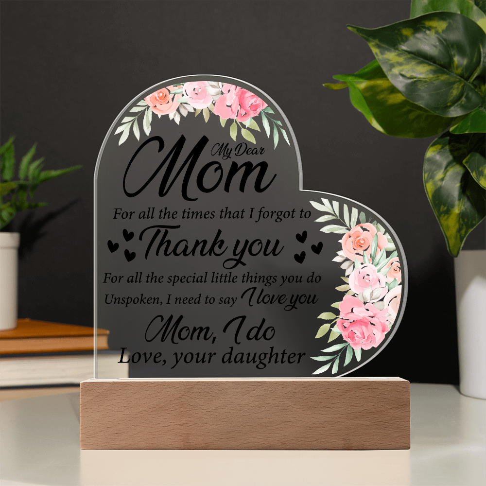 My Dear Mom Thank You Acrylic Heart Plaque Floral LED Light Heart Sign for Mom