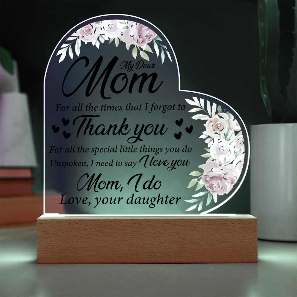 My Dear Mom Thank You Acrylic Heart Plaque Floral LED Light Heart Sign for Mom
