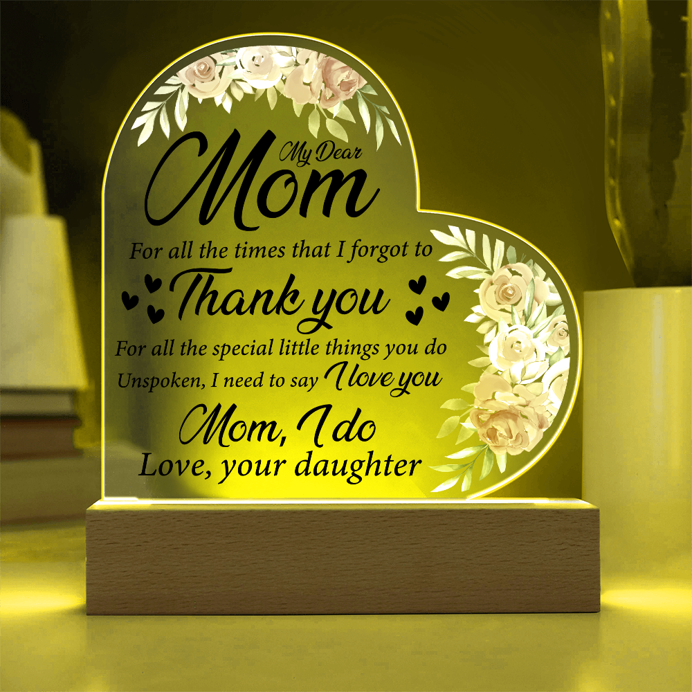 My Dear Mom Thank You Acrylic Heart Plaque Floral LED Light Heart Sign for Mom