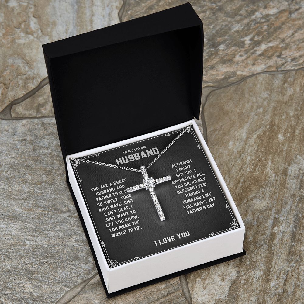 To My Loving Husband - You are a Great Husband, Cross Necklace Perfect For Birthday Anniversary With Meaningful Message