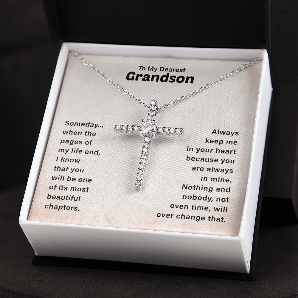 To My Dearest Grandson I Know That You Will Be One Of it's Most Beautiful Chapters