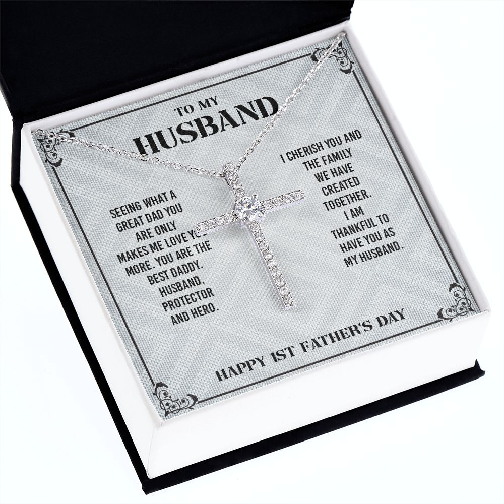 To My Husband From Wife - Wish Him To Happy 1st Father's Day, Cross Necklace Gift With Meaningful Message