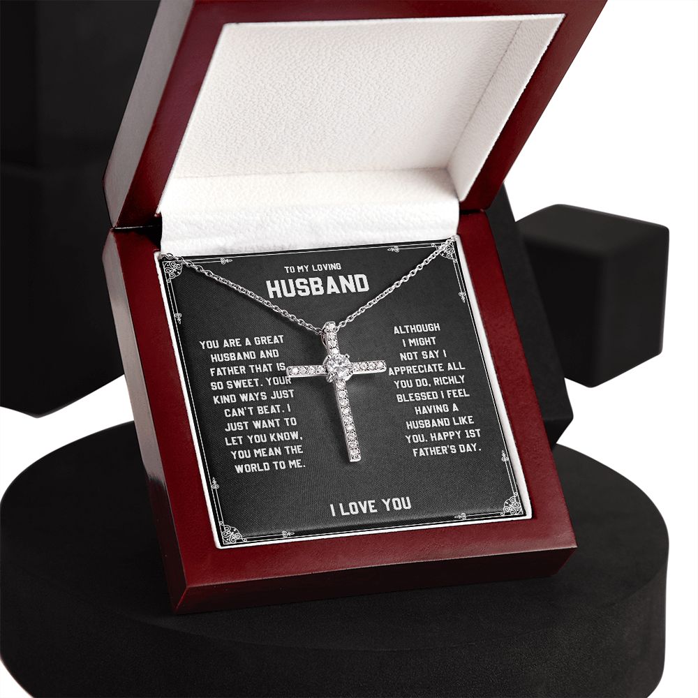 To My Loving Husband - You are a Great Husband, Cross Necklace Perfect For Birthday Anniversary With Meaningful Message