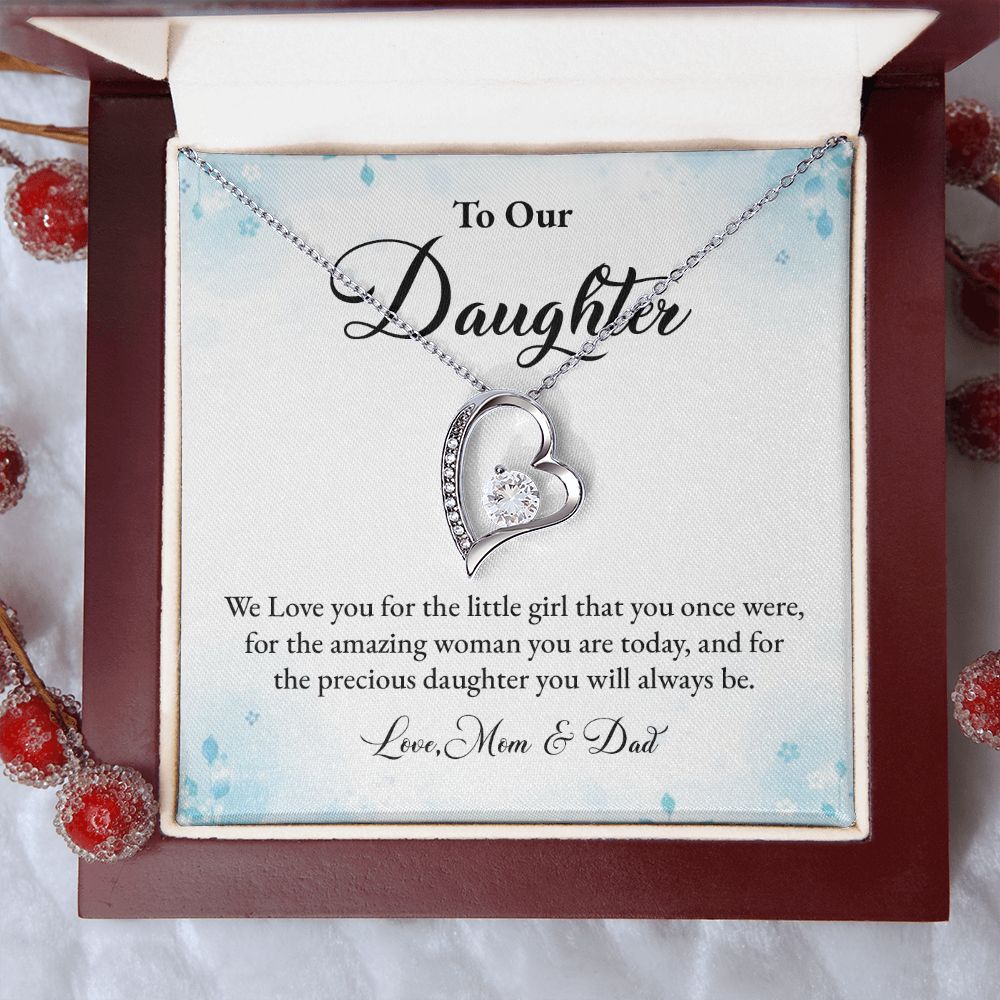 To My Daughter We love You For The Little Girl That You Once Were Love, Mom & Dad