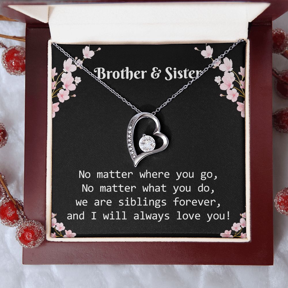 Brother & Sister I Will always Love You