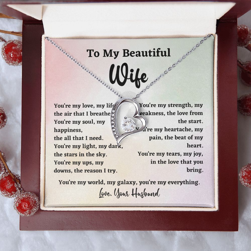 To My Beautiful Wife You're My Love My Life Forever Love Necklace Gift From Husband For Wife Soulmate