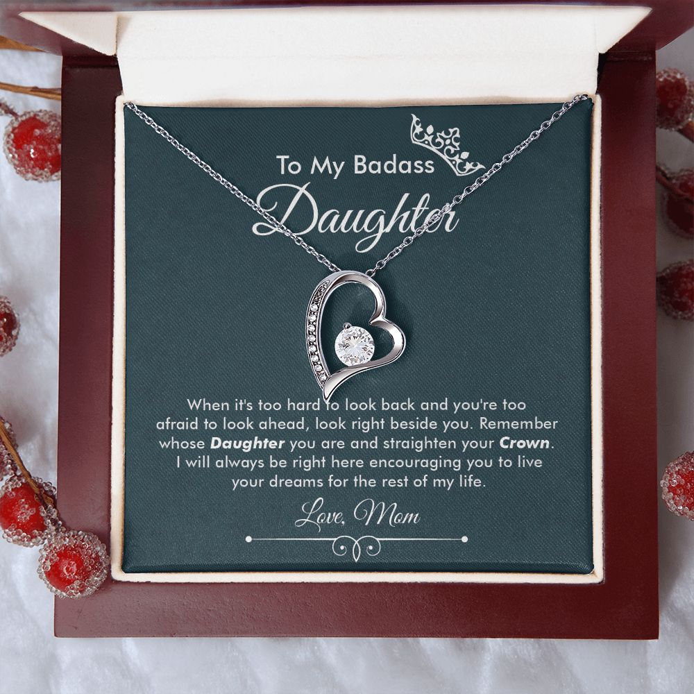 To My Badass Daughter I Will Always Be Right Here Encouraging You. Love Mom