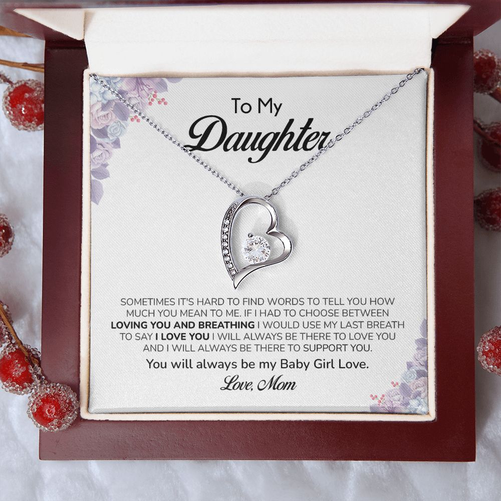 To My Daughter You Will Always Be My Baby Girl Love. Love, Mom