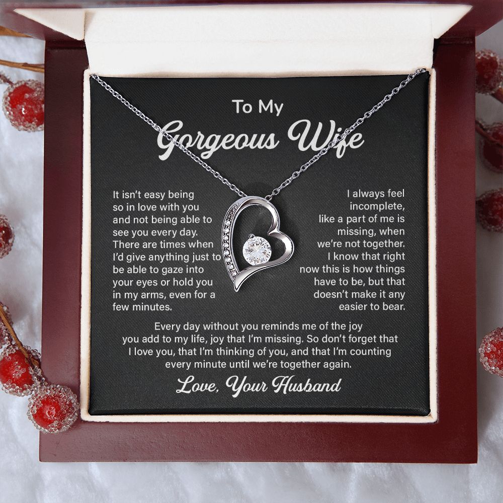 To My Gorgeous Wife I Love You That I'm Thinking Of You And That I'm Counting Love, Your Husband