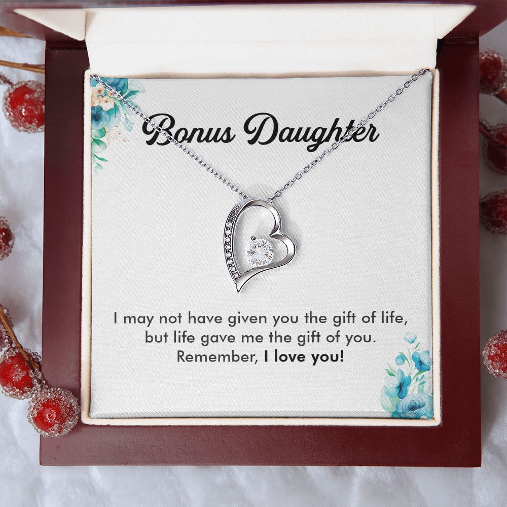 Bonus Daughter I May Not Have Given You The Gift Of Life, I Love You