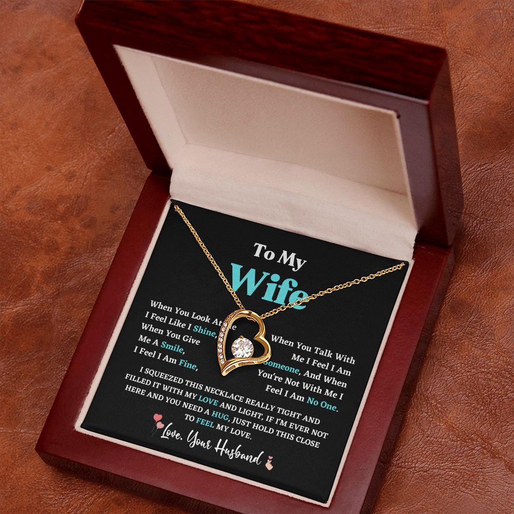 To My Wife When You Look At Me I Feel Like I Shine Love Your Husband Husband Wife Necklace Gift For Wife From Husband