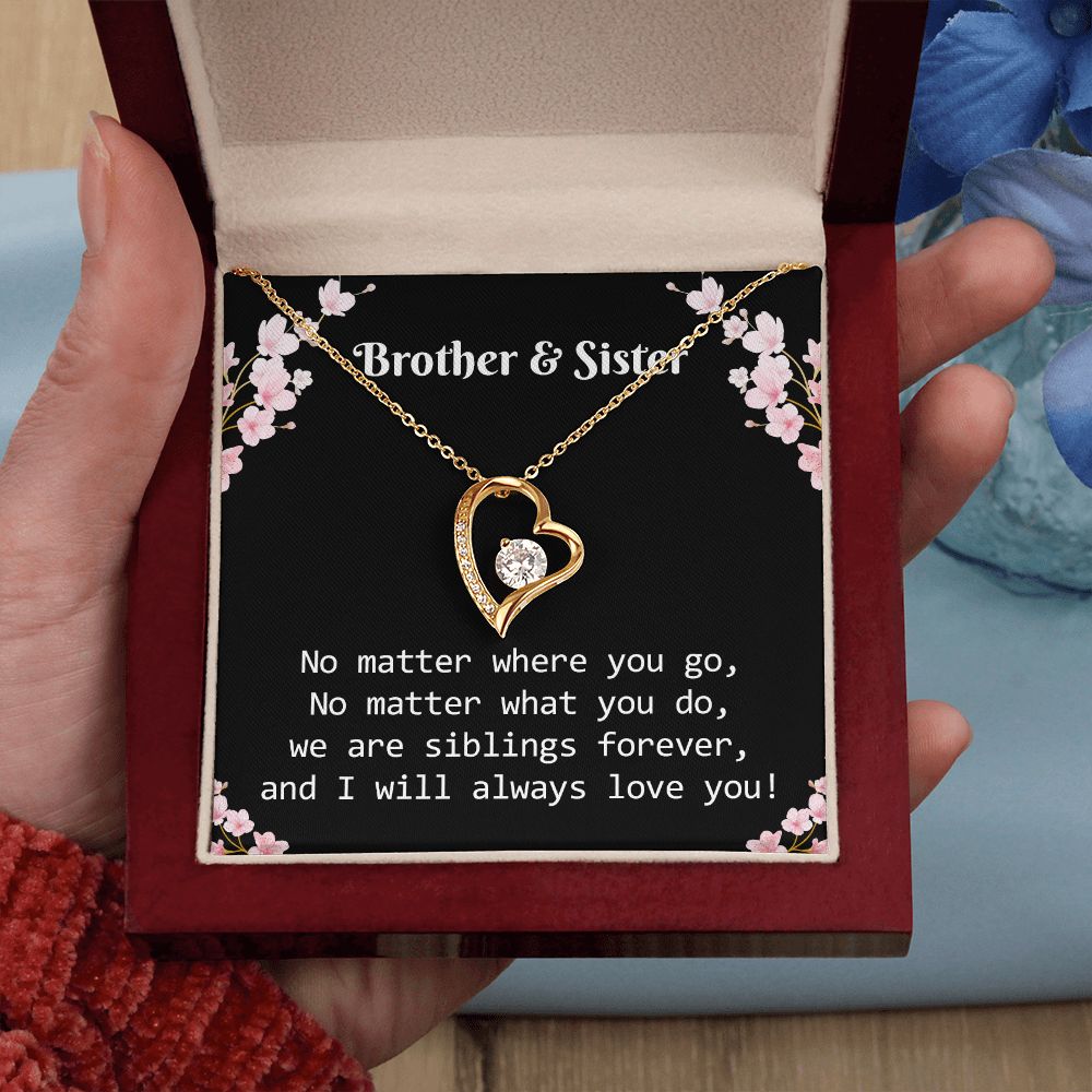 Brother & Sister I Will always Love You
