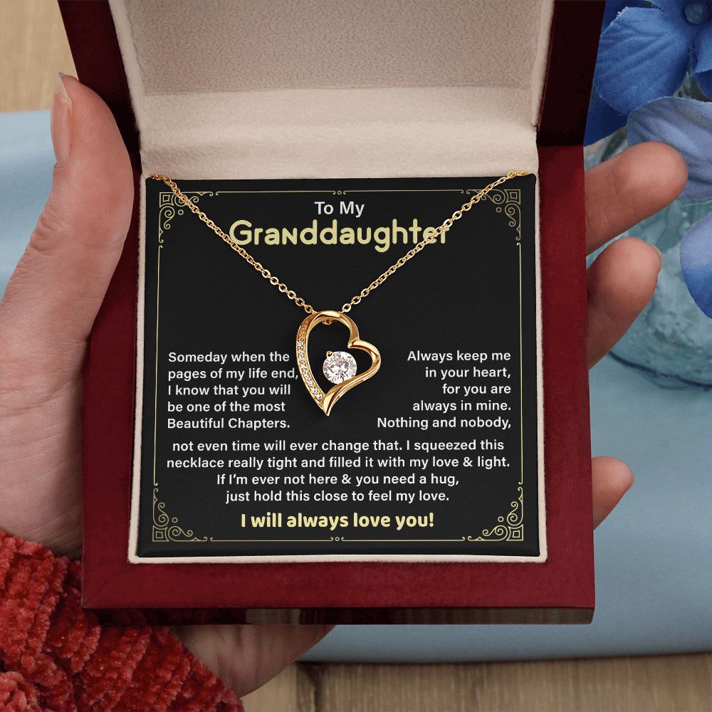 To My Granddaughter always keep Me In Your Heart, You Are Always In Mine