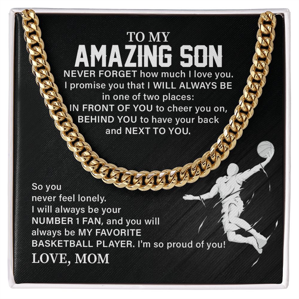 To My Amazing Son You Will Always Be My Favorite Basketball Player