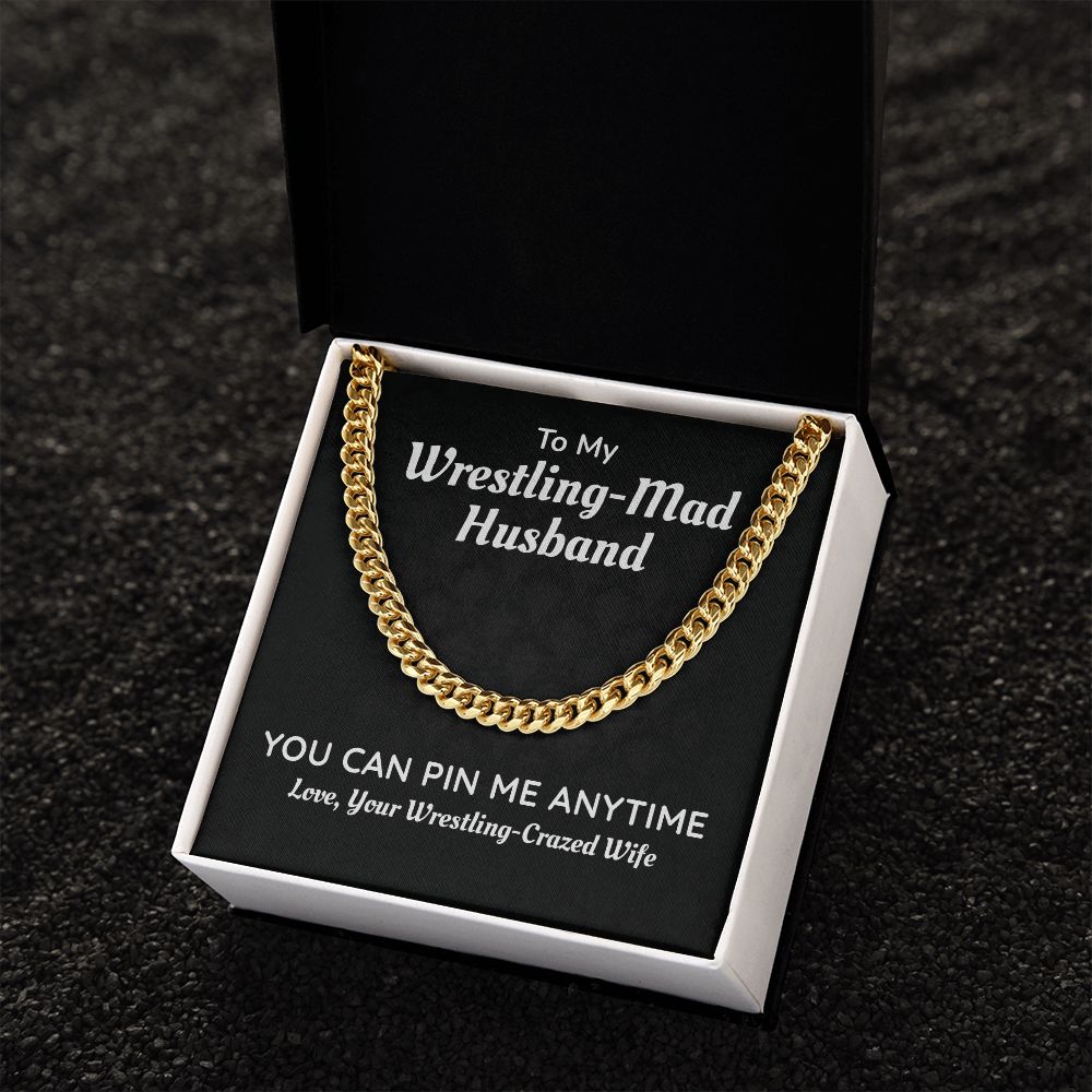 To My Wrestling-Man Husband You Can Pin Me Anytime, Love