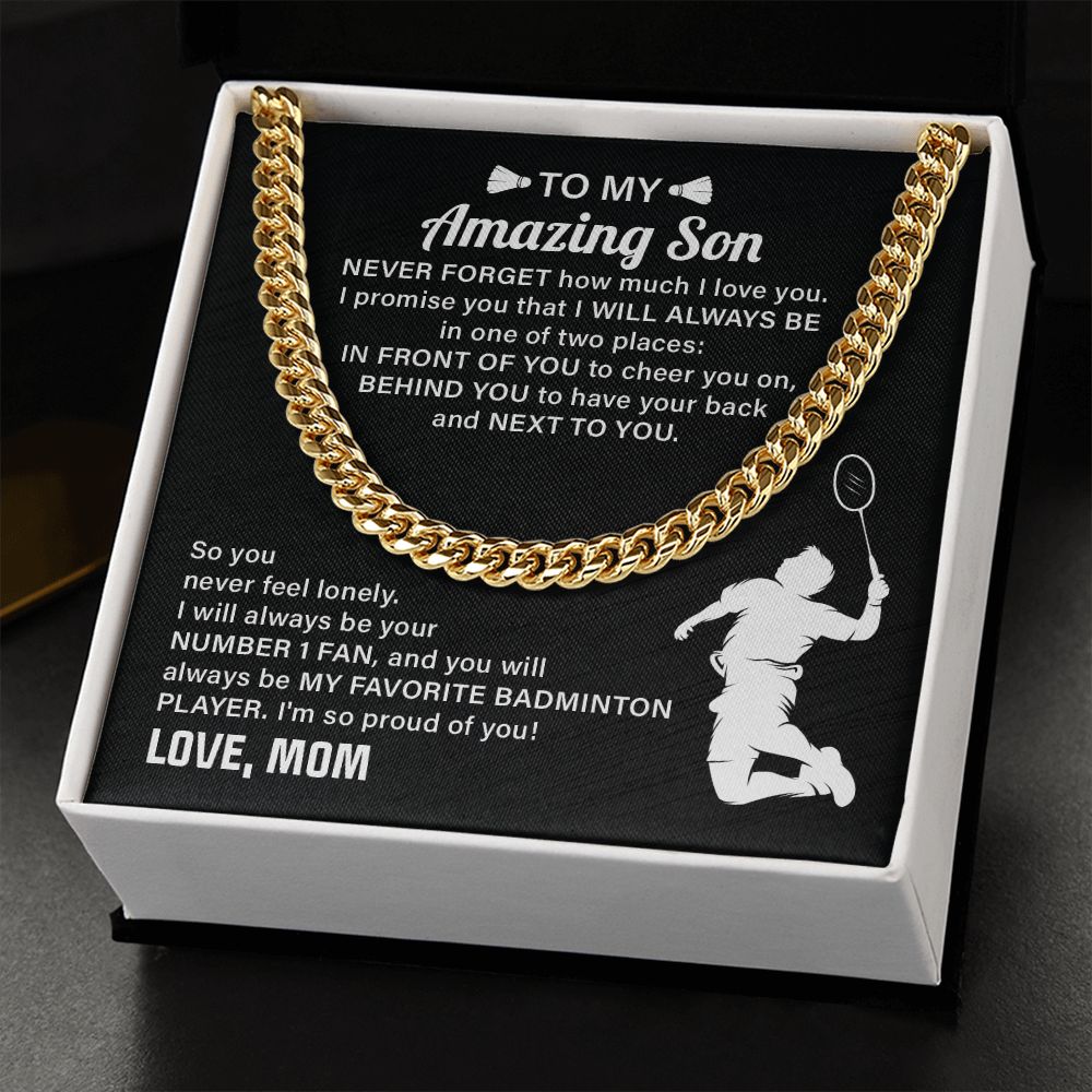 To My Amazing Son My Favorite Badminton Player, Love, Mom