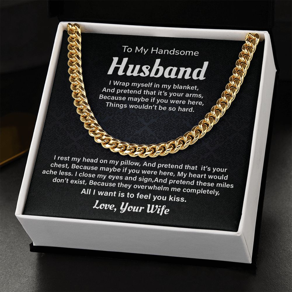 To My Husband I Close My Eyes And Sign, And Pretend These Miles Don't Exist. Love, Your Wife