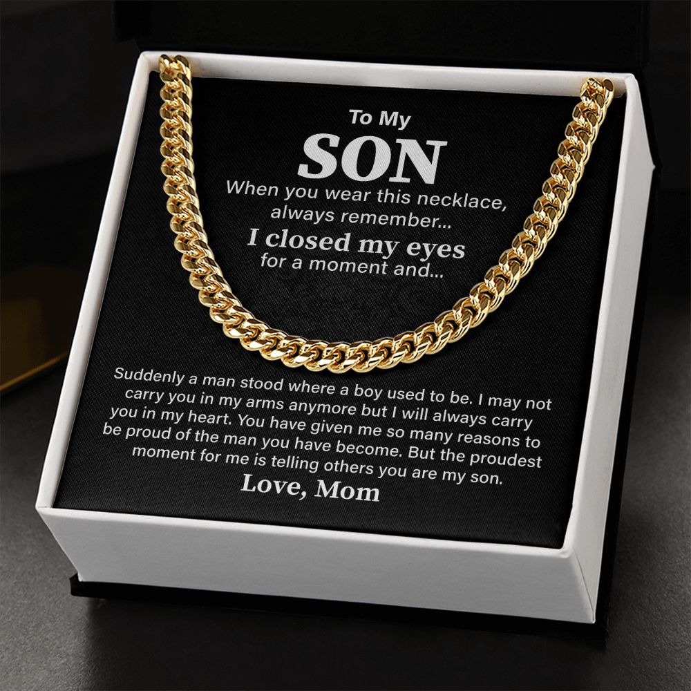 To My Son When You Wear This Necklace Always Remember I Closed My Eyes For A Moment
