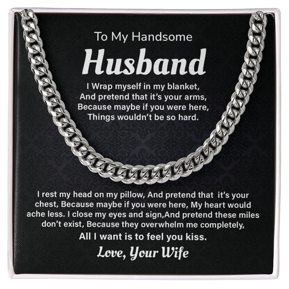 To My Husband I Close My Eyes And Sign, And Pretend These Miles Don't Exist. Love, Your Wife