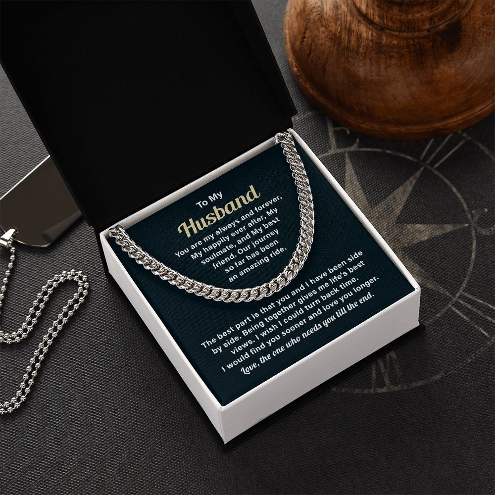 To My Husband You Are My Always And Forever, Cuban Link Chain For Birthday Anniversary Valentine's Day Present