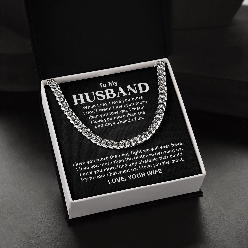 To My Husband Love You More Than Any Fight We Will Ever Have