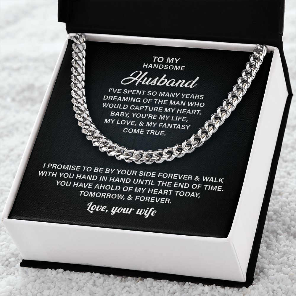 To My Handsome Husband You're My Life My Love & My Fantasy