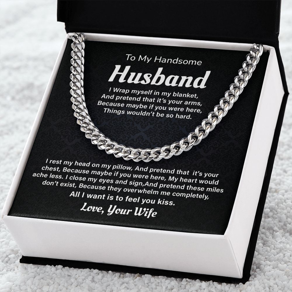 To My Husband I Close My Eyes And Sign, And Pretend These Miles Don't Exist. Love, Your Wife