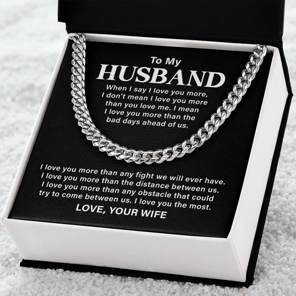 To My Husband Love You More Than Any Fight We Will Ever Have
