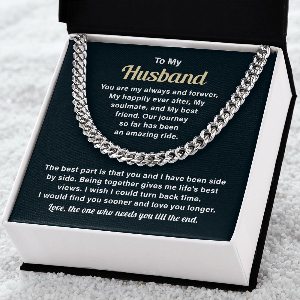 To My Husband You Are My Always And Forever, Cuban Link Chain For Birthday Anniversary Valentine's Day Present