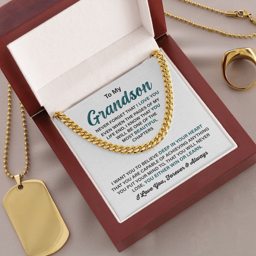 To My Grandson I Want You To Believe Deep In your Heart, I Love You