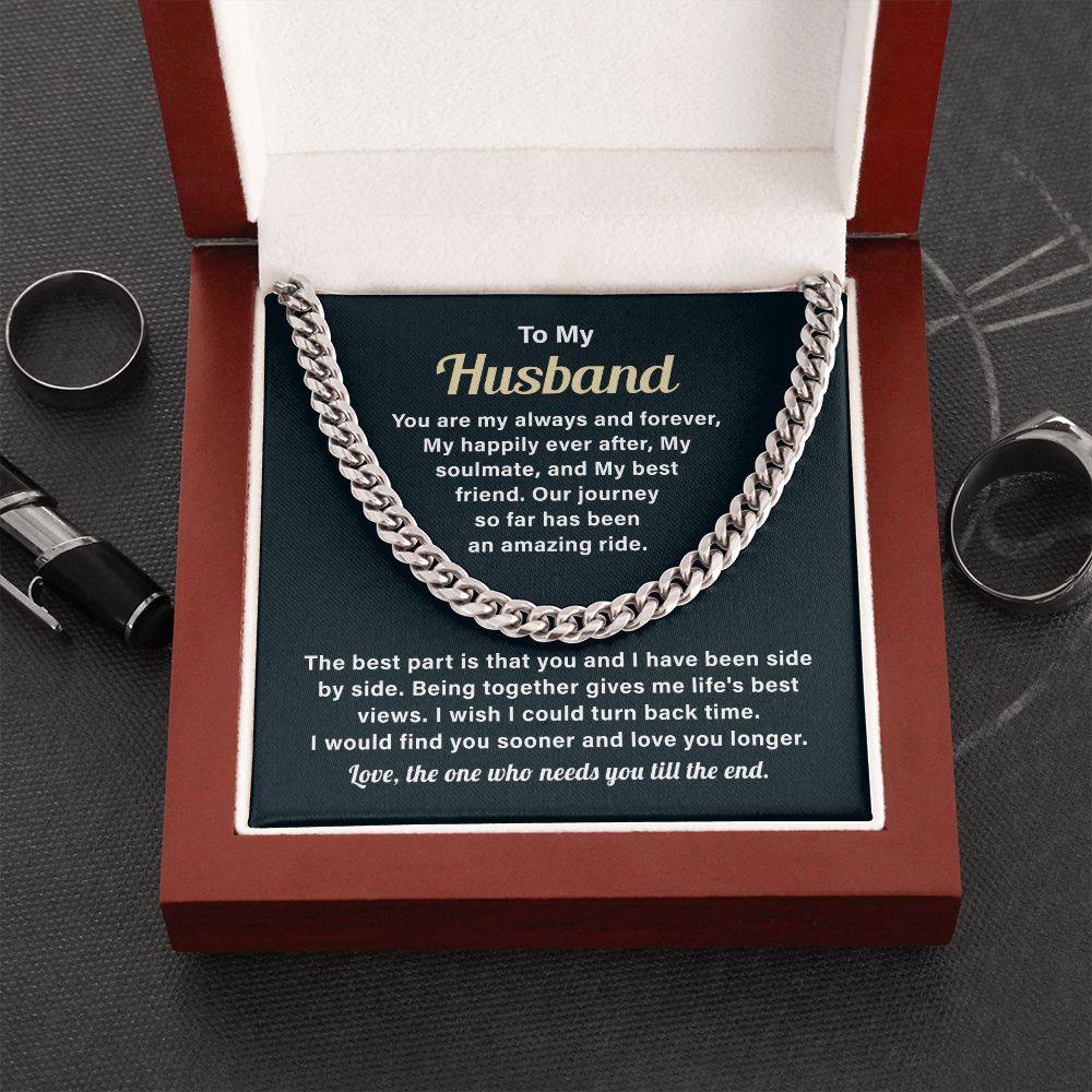 To My Husband You Are My Always And Forever, Cuban Link Chain For Birthday Anniversary Valentine's Day Present
