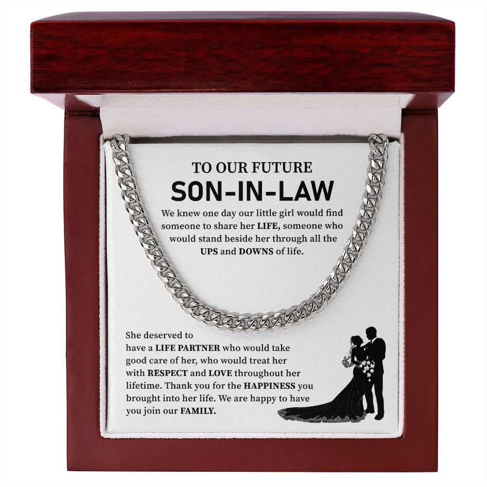 To Our Future Son-In-Law, We Are Happy To Have You Join Our Family.