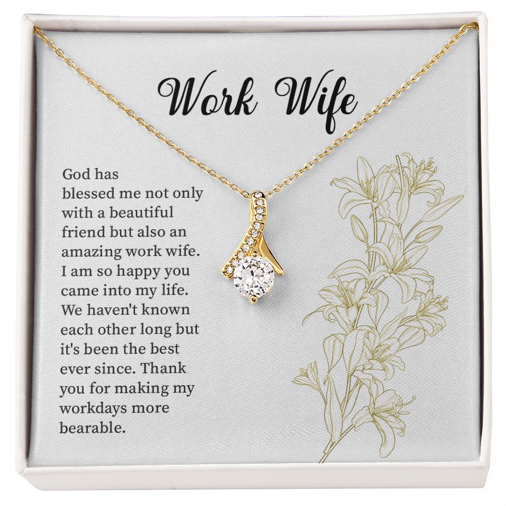 Work Wife Thank You For Making My Workdays More Bearable