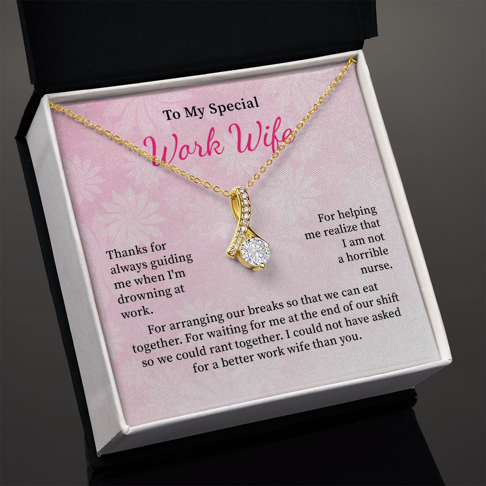 To My Special Work Wife I Could Not Have Asked For A Better Work Wife Than You