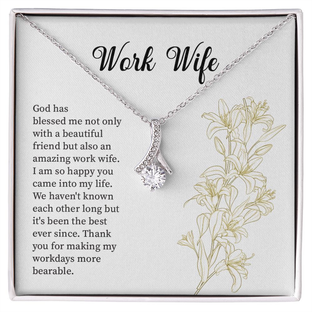 Work Wife Thank You For Making My Workdays More Bearable
