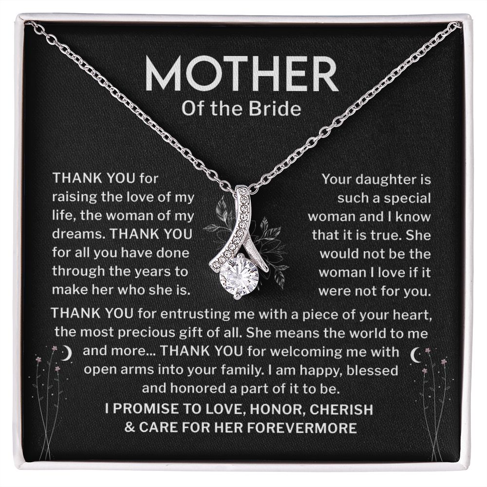 Mother Of The Bride I promise To love, Honor, Cherish & Care For Her From Ever More